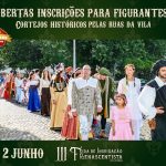 Vila Viçosa – Já se encontram abertas as inscrições para participação de figurantes nos Cortejos Históricos