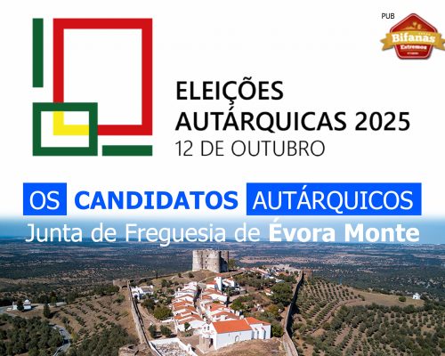 Autárquicas 2025 – E são estes os candidatos à Junta de Freguesia de Évora Monte